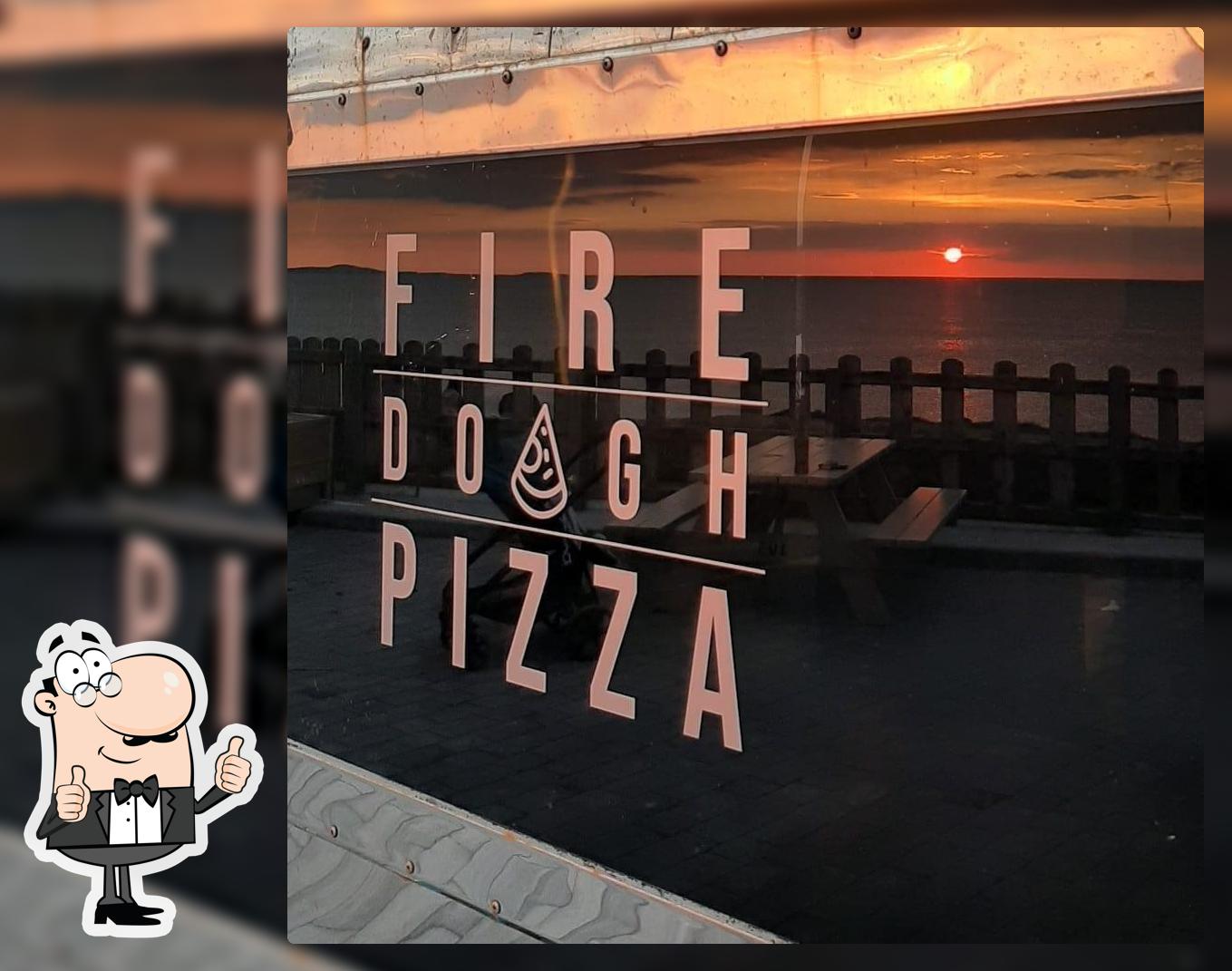FIRE DOUGH PIZZA