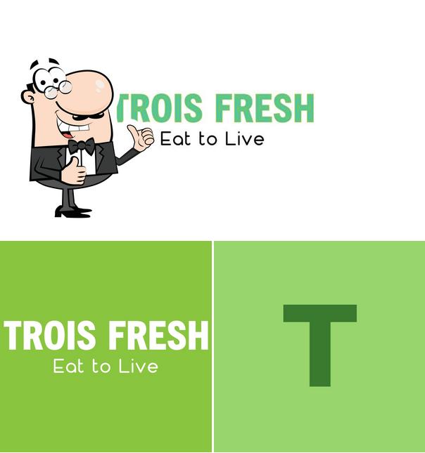 Trois Fresh